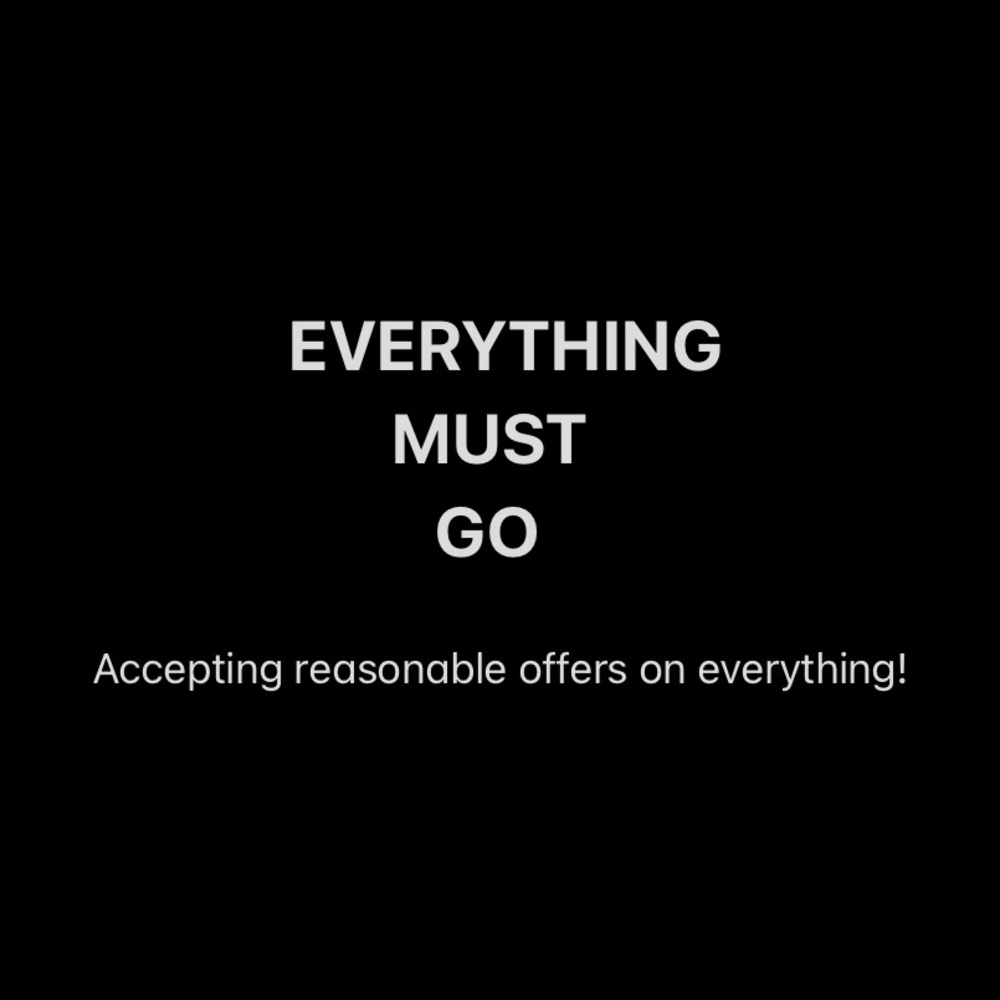 Everything must go